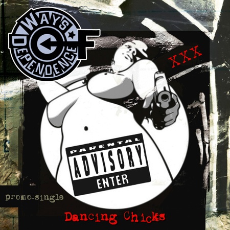 Ways Of Dependence - Dancing Chicks